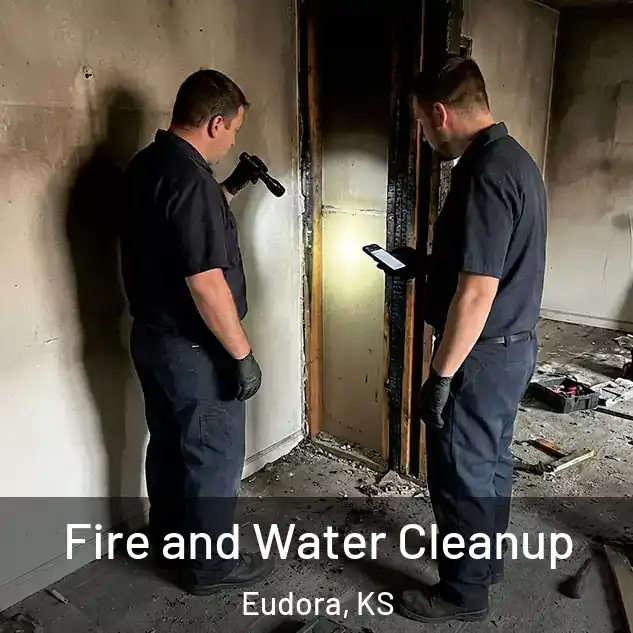  Fire and Water Cleanup Eudora, KS