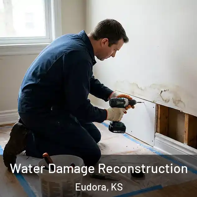  Water Damage Reconstruction Eudora, KS